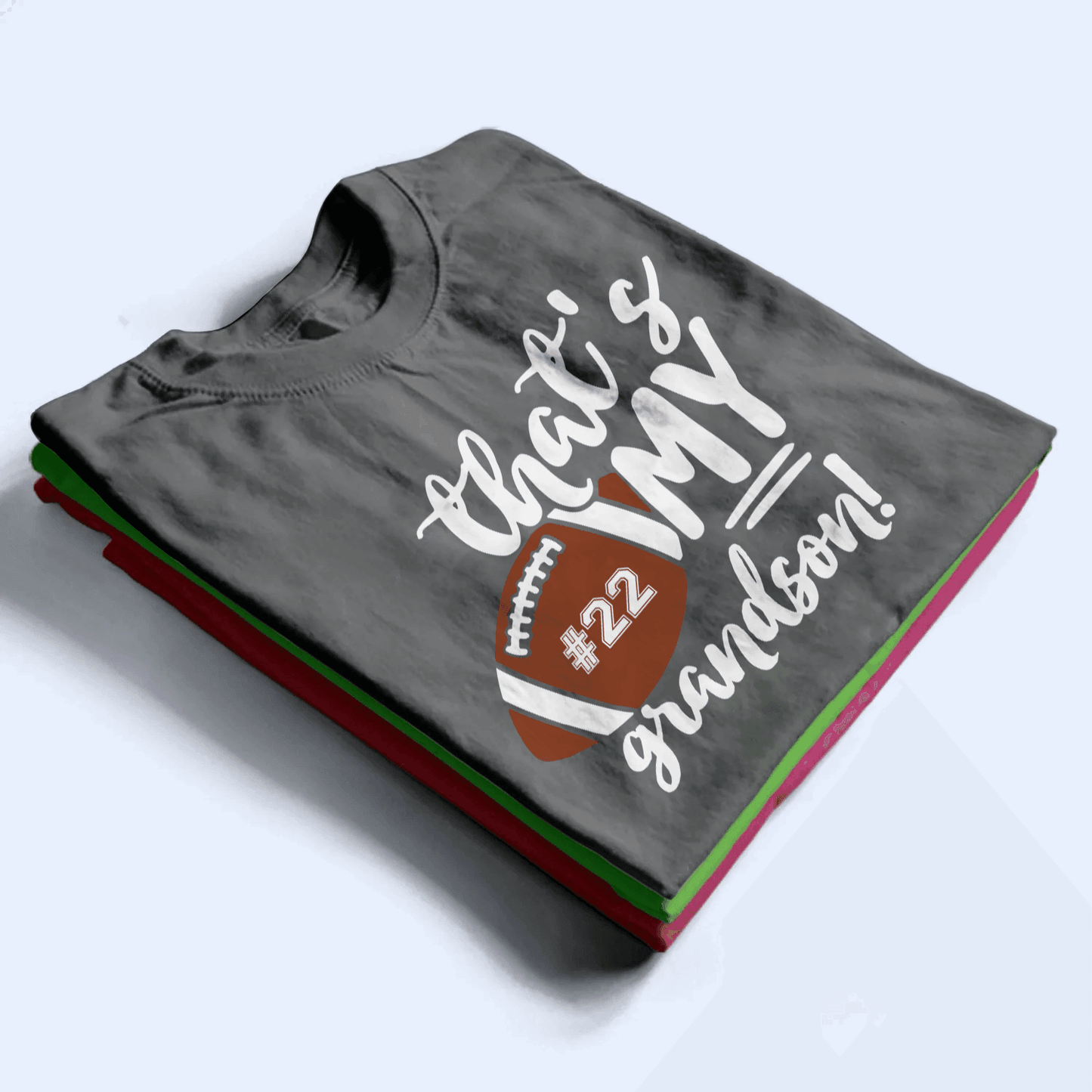 That's My Grandson - Personalized Custom T Shirt - Birthday, Loving, Funny Gift for Grandma/Nana/Mimi, Mom, Wife, Grandparent