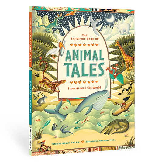 The Barefoot Book of Animal Tales - Paperback