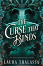 The Curse That Binds Laura Thalassa (Bewitched Series Prequel)