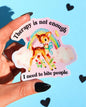Funny Therapy Sticker – Therapy Is Not Enough I Need To Bite People Vinyl Decal