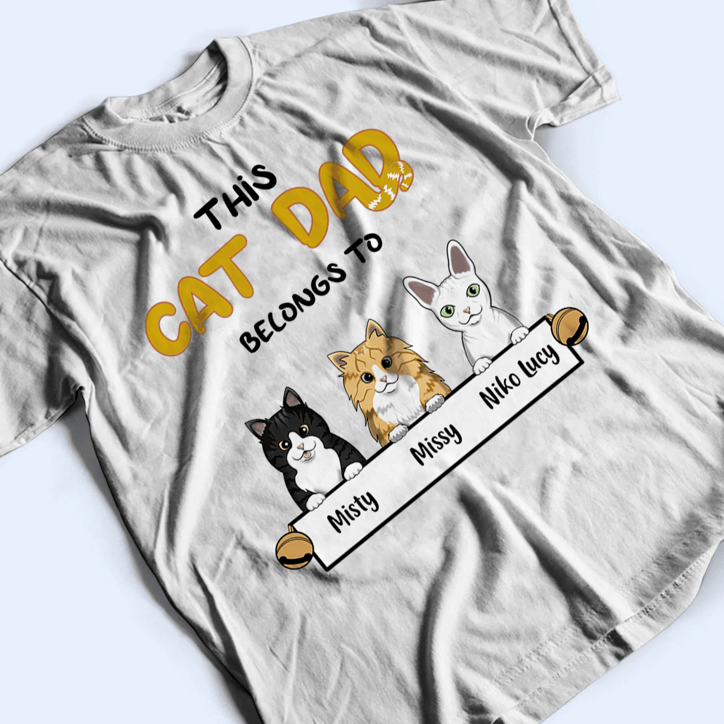 This Cat Dad belongs to - Personalized Unisex T-shirt, Hoodie, Sweatshirt - Custom Father's Day, Birthday Gift For Cat Owner & Lovers