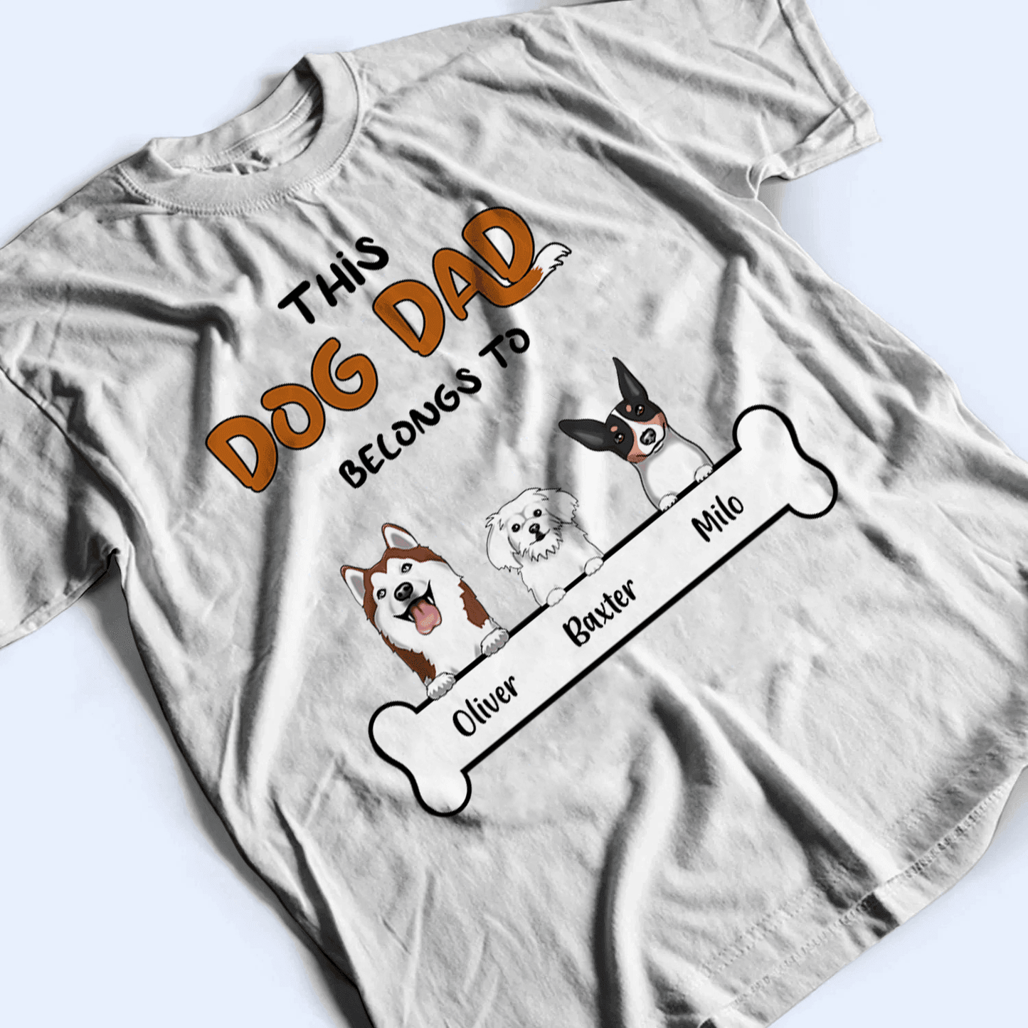 This Dog Dad belongs to - Personalized Unisex T-shirt, Hoodie, Sweatshirt - Custom Father's Day, Birthday Gift For Dog Owner & Lovers