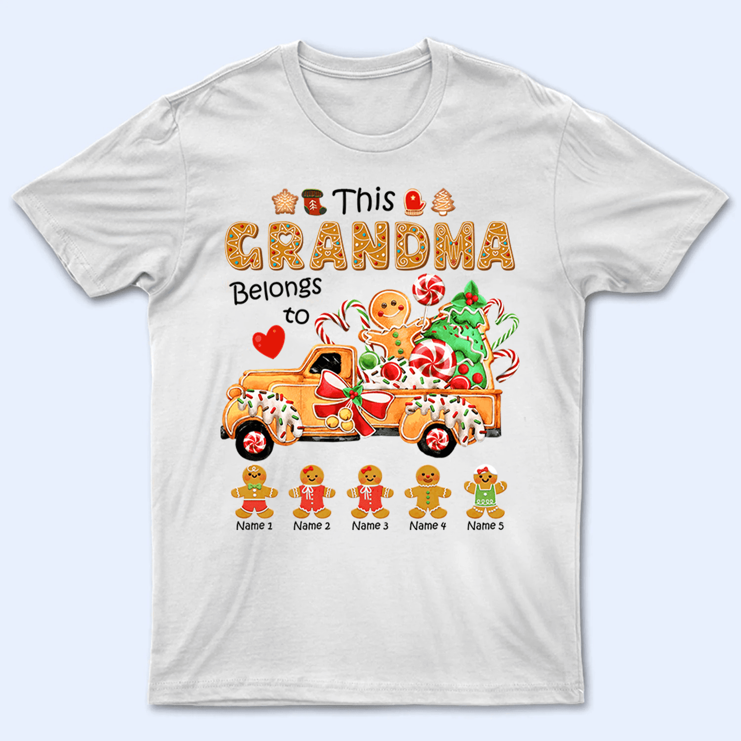 This Gingerbread Grandma Belongs To Grandkids - Personalized Custom T Shirt - Christmas, Birthday, Loving, Funny Gift for Grandma/Nana/Mimi, Mom, Wife, Grandparent