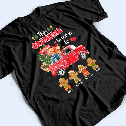 This Grandma Belongs To Grandkids, Christmas Truck - Personalized Custom T Shirt - Birthday, Loving, Funny Gift for Grandma/Nana/Mimi, Mom, Wife, Grandparent