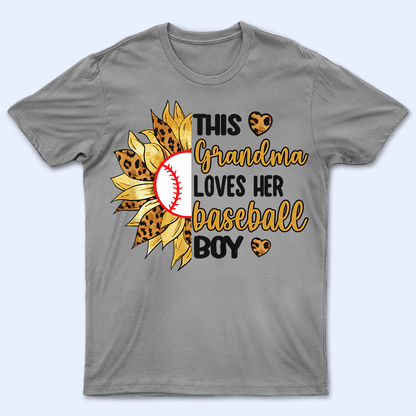 This Grandma Loves Her Baseball Boy - Personalized Custom T Shirt - Gift for Grandma/Nana/Mimi, Mom, Wife, Grandparent