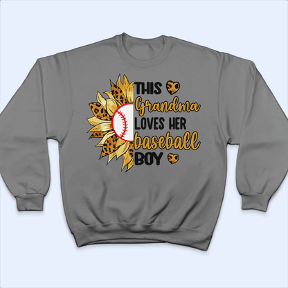 This Grandma Loves Her Baseball Boy - Personalized Custom T Shirt - Gift for Grandma/Nana/Mimi, Mom, Wife, Grandparent