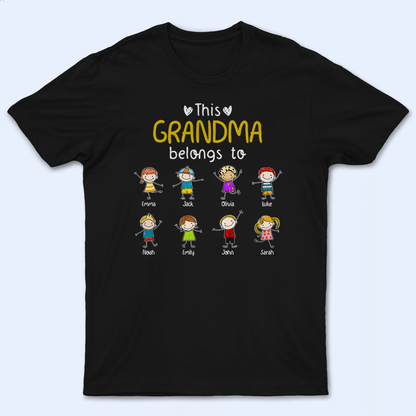 This Grandma/Grandpa Belongs To - Personalized Custom T Shirt - Loving, Funny Gift for Grandma/Nana/Mimi, Mom, Wife, Grandparent