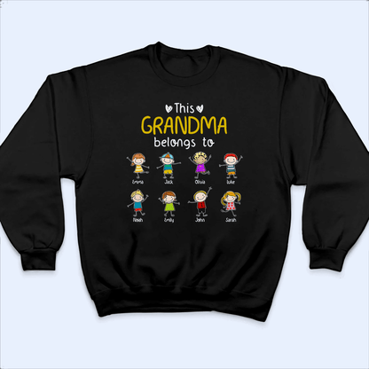 This Grandma/Grandpa Belongs To - Personalized Custom T Shirt - Loving, Funny Gift for Grandma/Nana/Mimi, Mom, Wife, Grandparent
