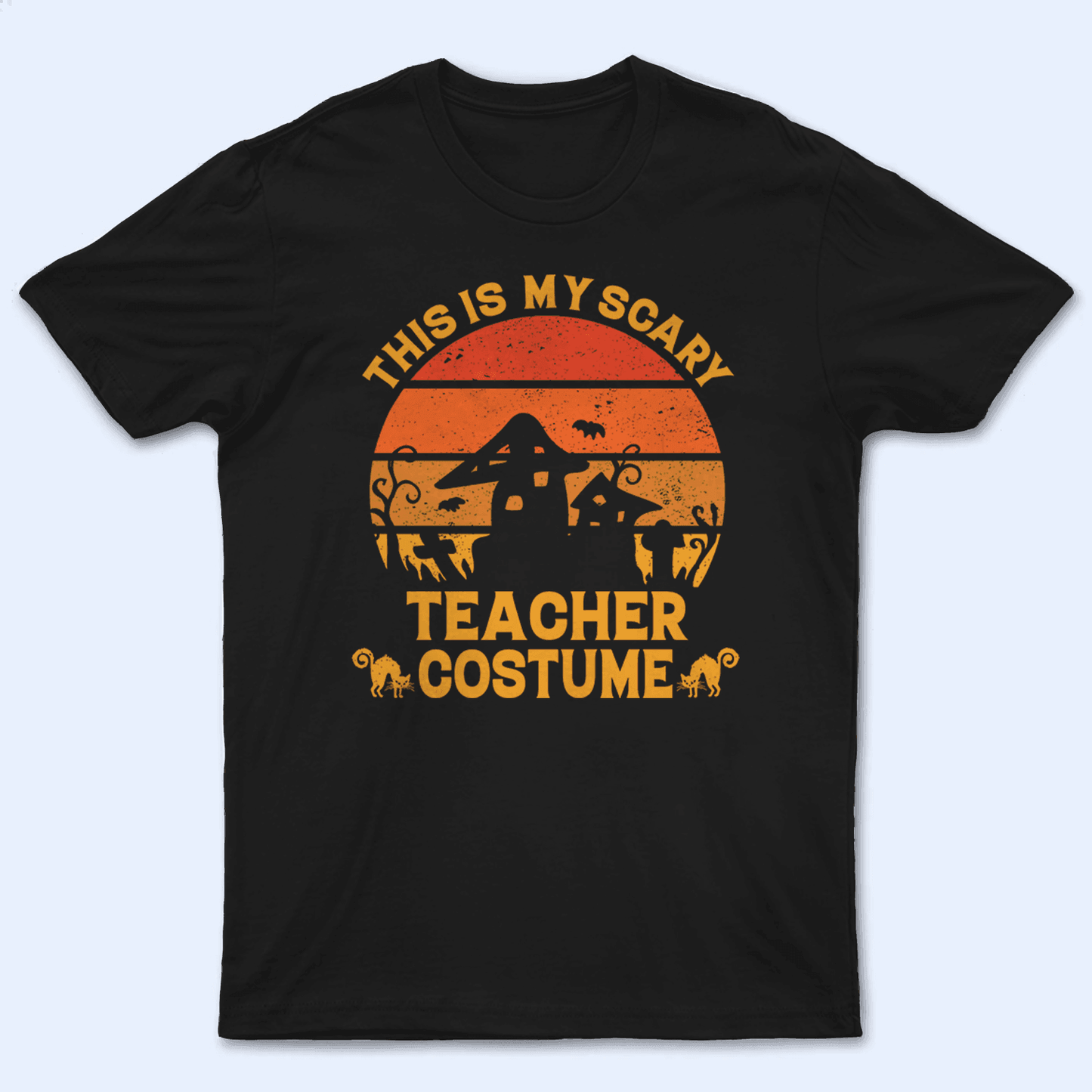 This Is My Scary Costume - Personalized Custom T Shirt - Birthday, Loving, Funny Gift for Teacher, Kindergarten, Preschool, Pre K, Paraprofessional