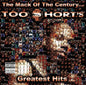 The Mack Of The Century... Too $Hort'S Greatest Hits (CD)