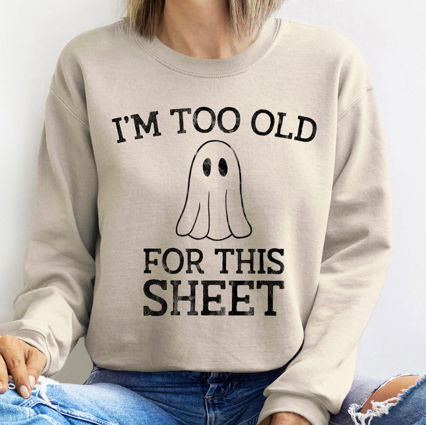 I'm Too Old Vintage Halloween Sweatshirt