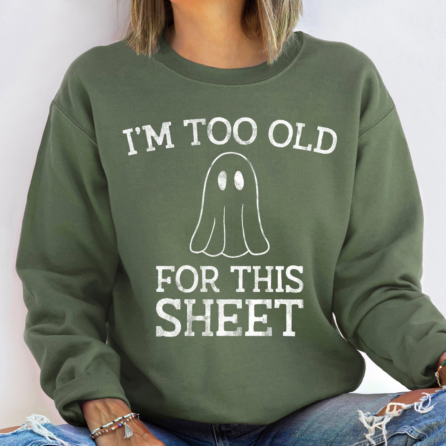 I'm Too Old Halloween Sweatshirt