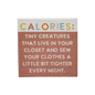 Small Talks Sign - Calories Tiny Creatures
