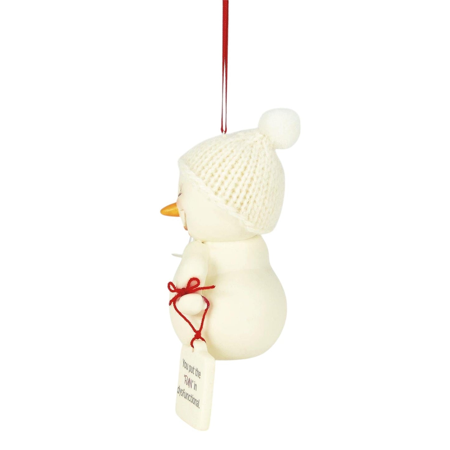 You Put the FUN in DysFUNctional - Ornament