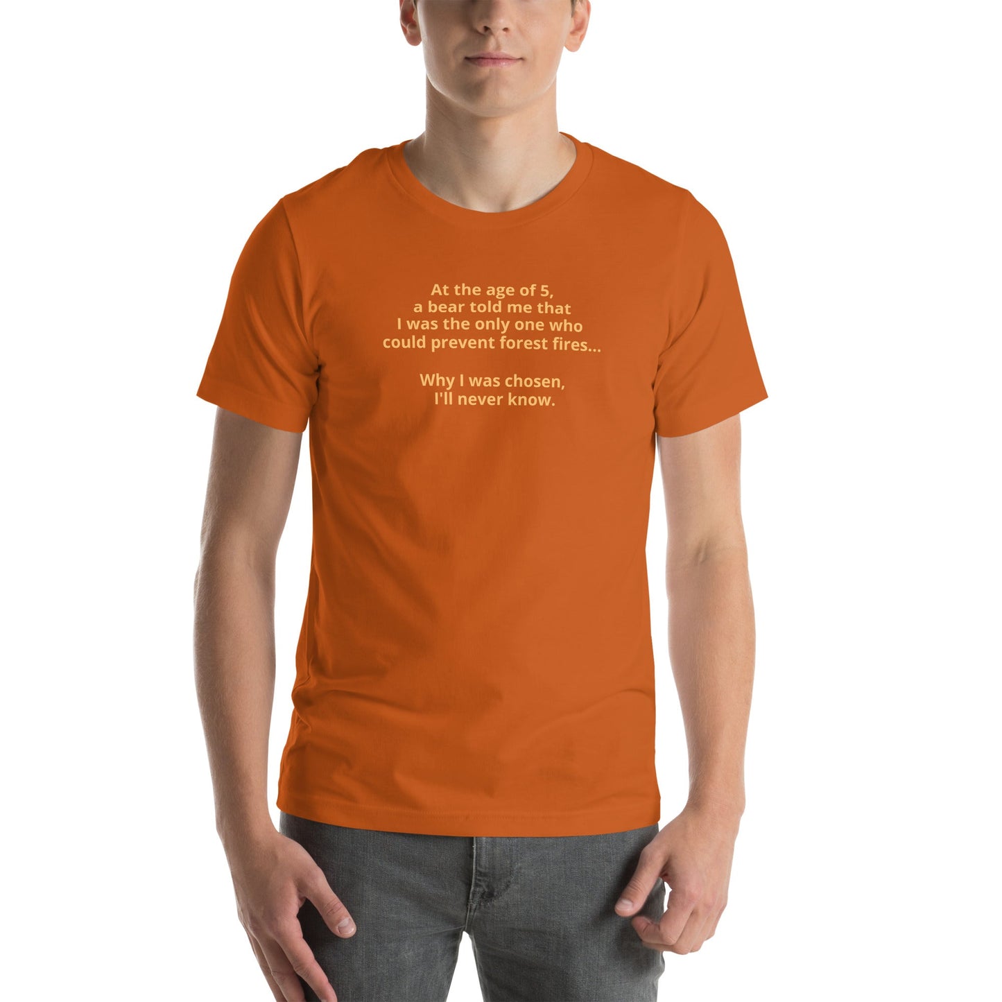 Only you... Campfire T-shirt