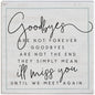 Small Talks Sign - Goodbyes