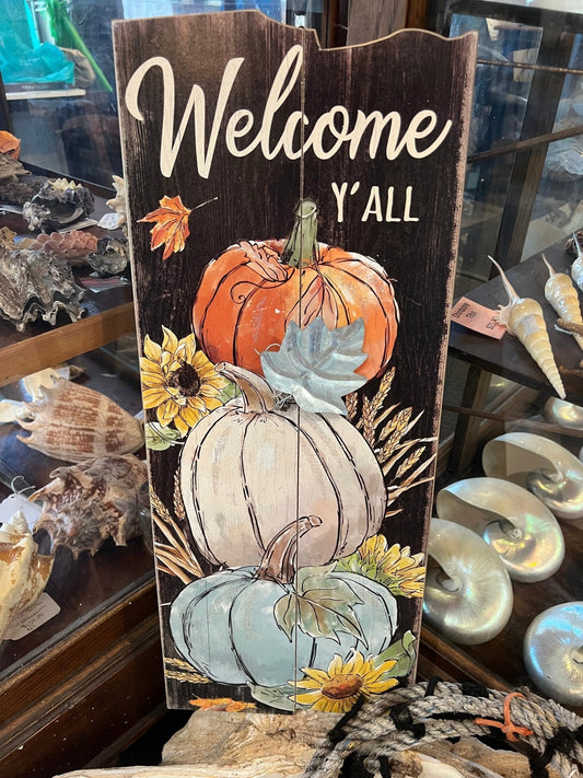 Welcome Y'all Sign