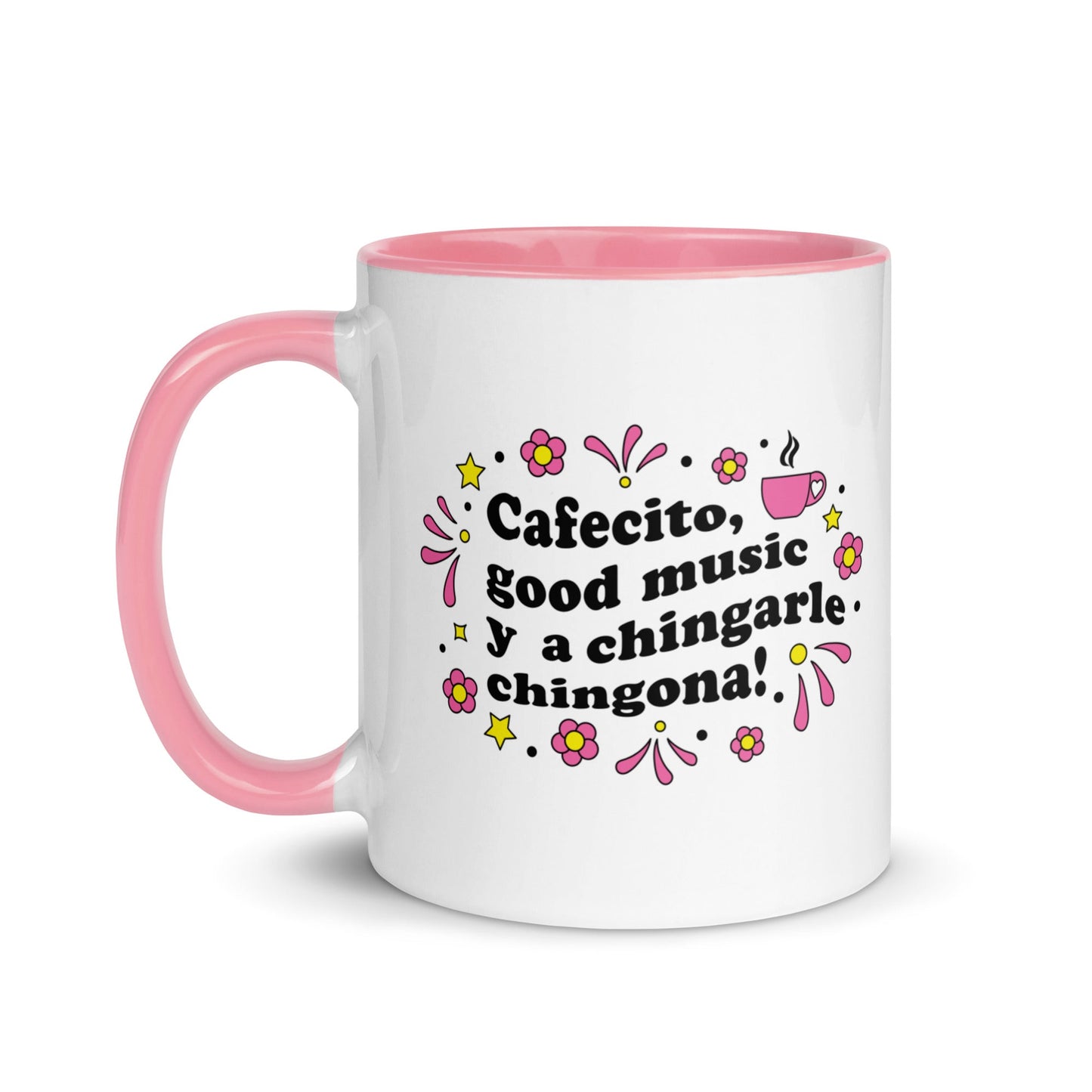Cafecito, Good Music Y A Chingarle Chingona Mug