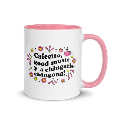 Cafecito, Good Music Y A Chingarle Chingona Mug