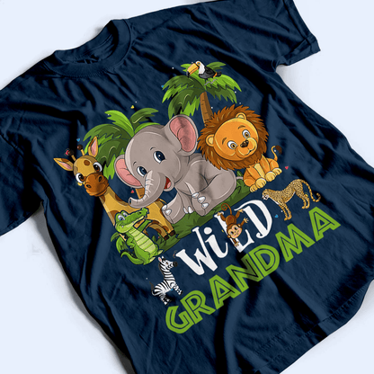 Wild Grandma - Personalized Custom T Shirt - Birthday, Loving, Funny Gift for Grandma/Nana/Mimi, Mom, Wife, Grandparent