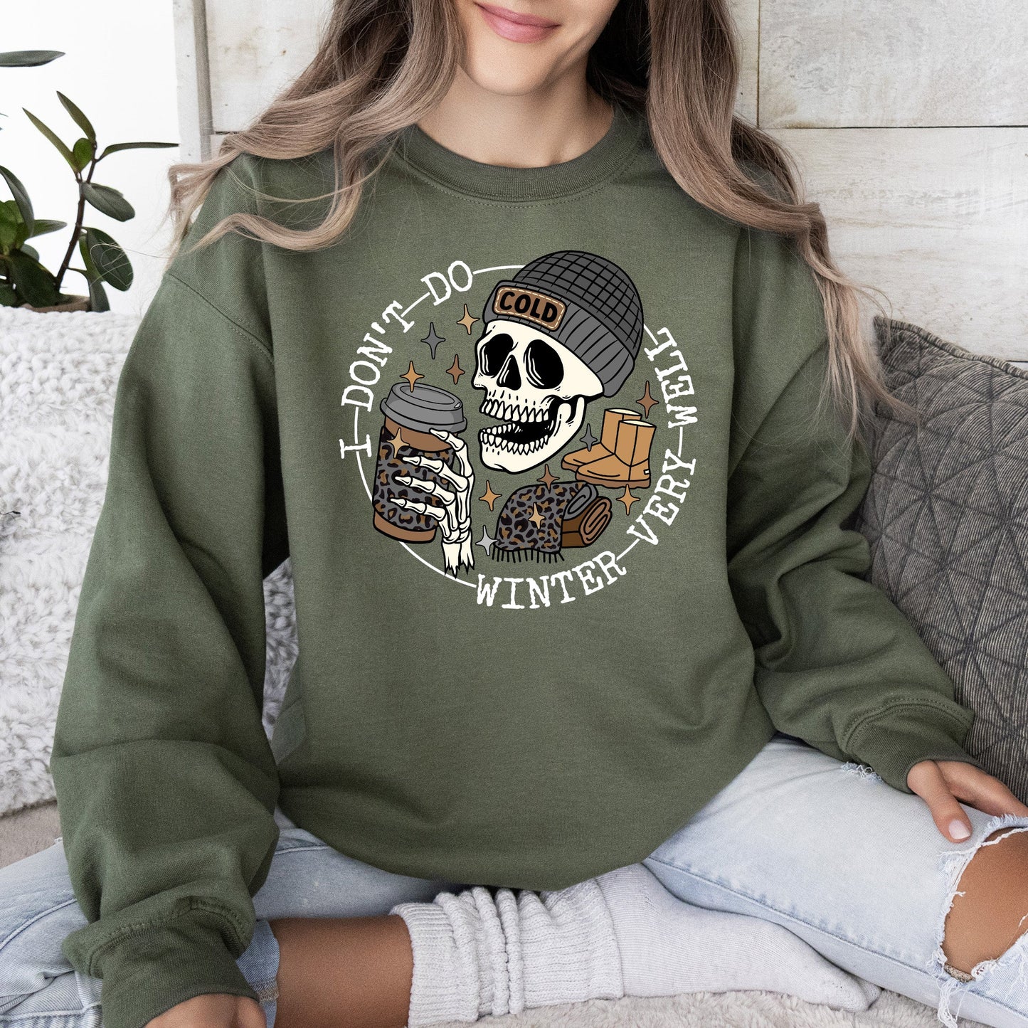 I Don't Do Winter Very Well, Skeleton, Freezing Cold, Sweatshirt