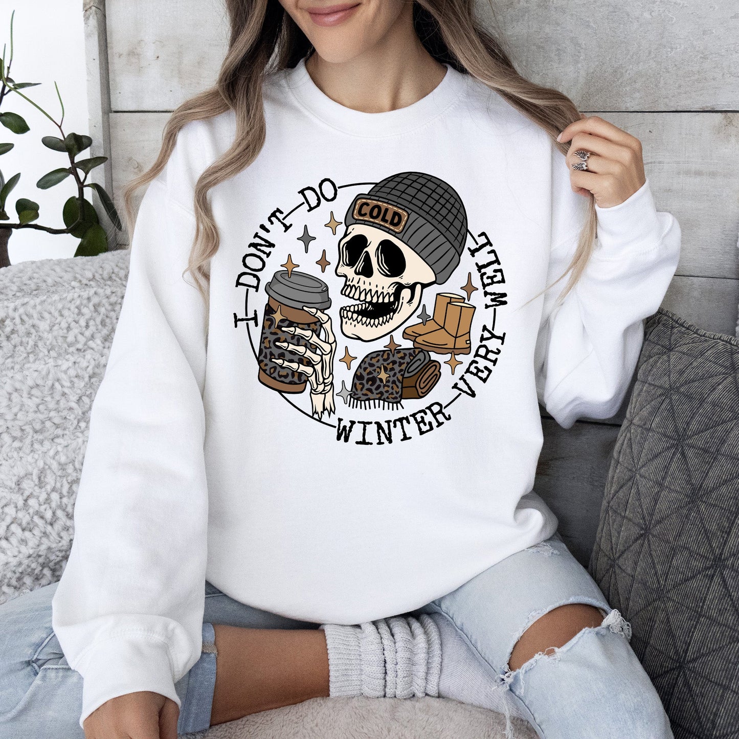 I Don't Do Winter Very Well, Skeleton, Freezing Cold, Sweatshirt